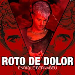 Roto de Dolor