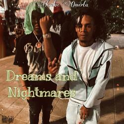 Dreamz and Nightmarez
