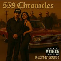 “559 Chronicles” sick-1 (Chicano- Funk) new sound