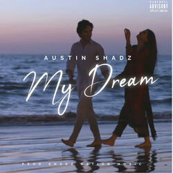 My Dream-Austin Shadz | Modern trap tamil love songs 2025