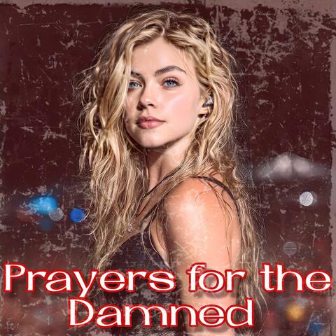 Prayers for the Damned