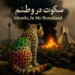 Silently, In My Homeland