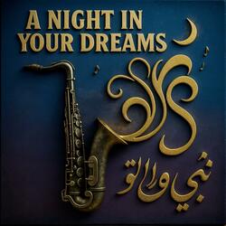 A Night in Your Dreams