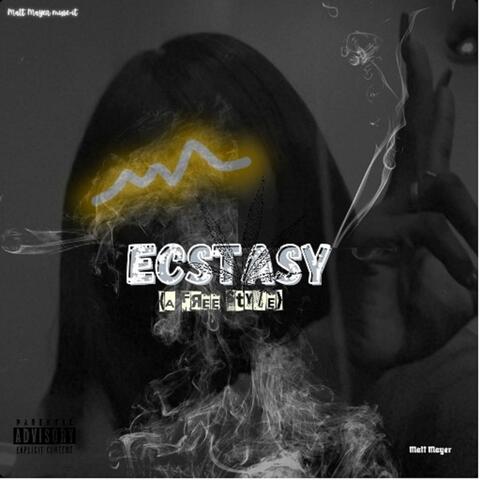ECSTASY (A Freestyle)