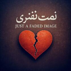 Just a Faded Image