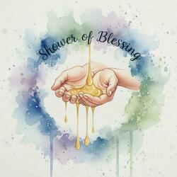 Shower of blessing