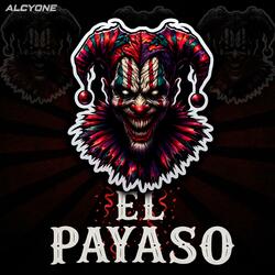 EL PAYASO (Super Slowed)