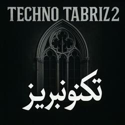 Techno Tabriz 2