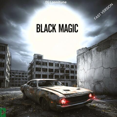 Black Magic 240bpm (Fast Pitch Version)