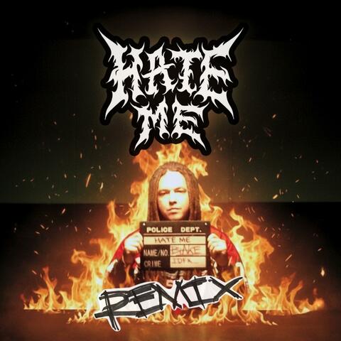 HATE ME (feat. Let Me Bleed) [REMIX]