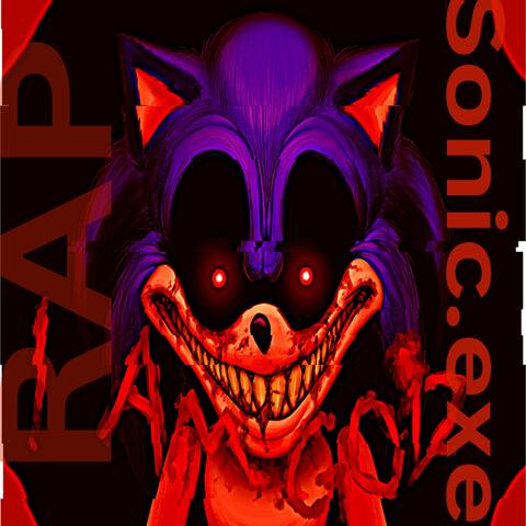 Sonic.exe Rap (Creepypasta)"I AM GOD"| VariousVoicesVa