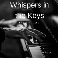 Whispers in the keys