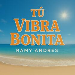 Tú VIBRA BONITA