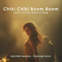 Chiki Chiki Boom Boom