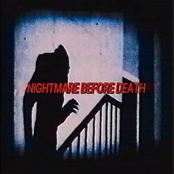 NIGHTMARE BEFORE DEATH