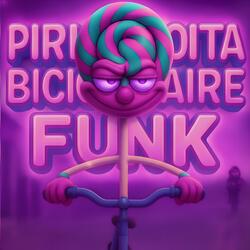 PIRULITOITA BICICLETAIERE FUNK (Ultra Slowed)