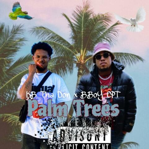 Palm Trees (feat. BBoy CPT)