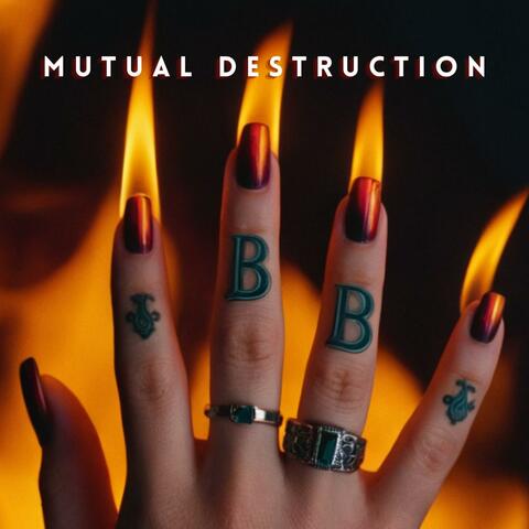 MUTUAL DESTRUCTION
