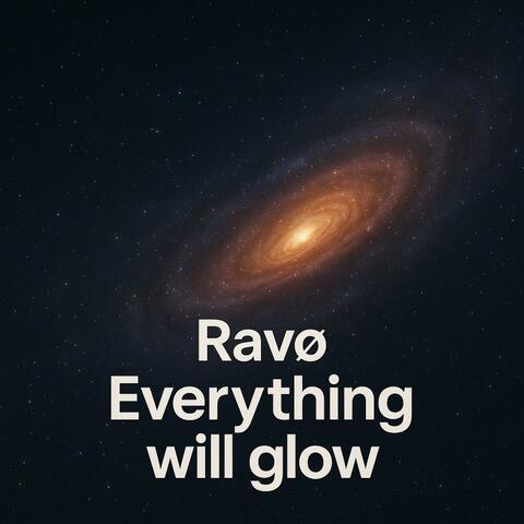 Everything will gløw (Radio Edit)