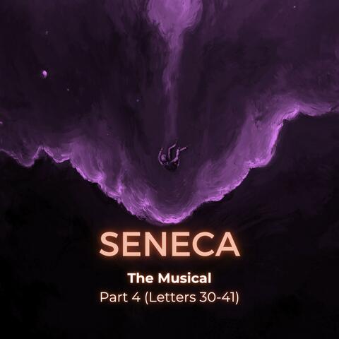Seneca the Musical Part 4