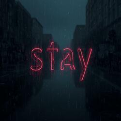 Stay