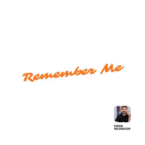 Remember ME (Original Voice)