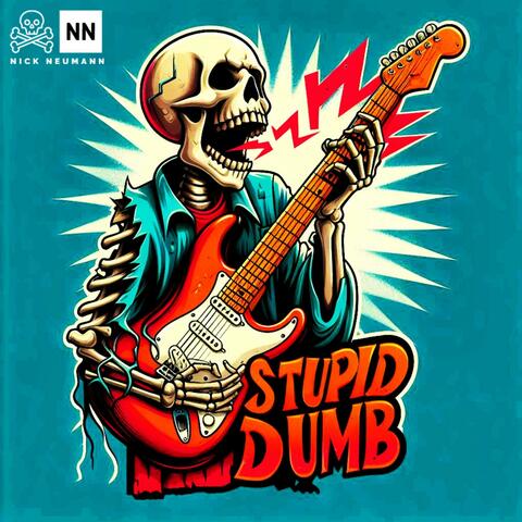 Stupid Dumb