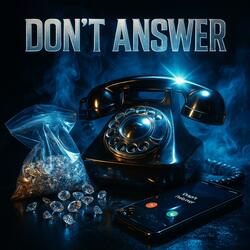 Don't Answer