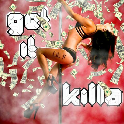Get it killa