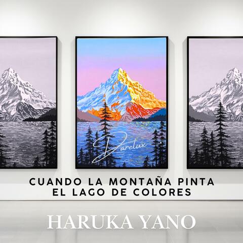 Cuando la Montaña pinta el Lago de colores