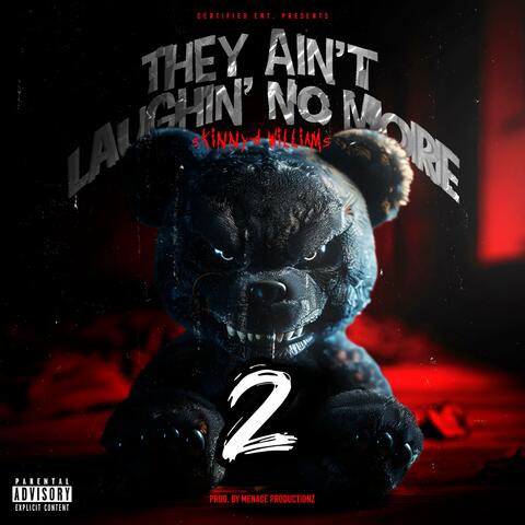 They Ain't Laughin' No More 2