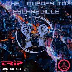 The journey to escapeville