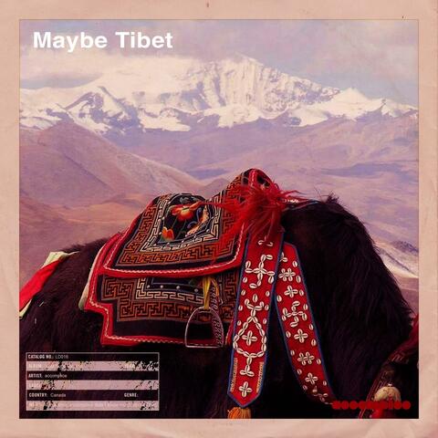 Maybe Tibet