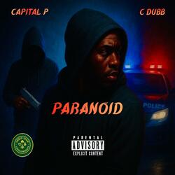 Paranoid (feat. C Dubb)