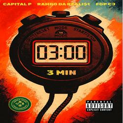 3 Min (feat. FGP CJ & Rambo Da Reali$t)