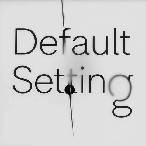 Default Setting