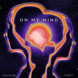 on my mind