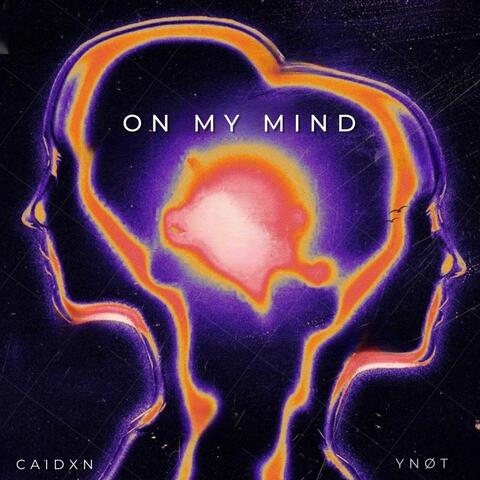 on my mind