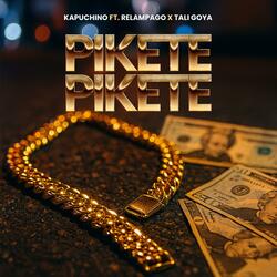 pikete (feat. tali goya,relampago)