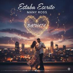 Estaba Escrito Bachata Romántica 2025 | Many Ross #Bachata