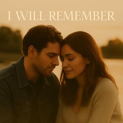 I Will Remember