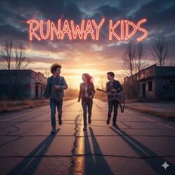 Runaway Kids