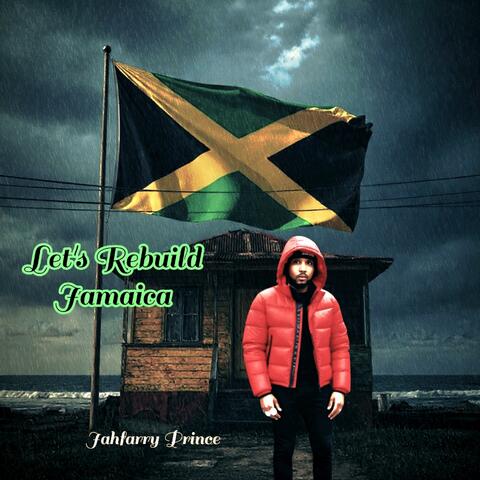 LET'S REBUILD JAMAICA (Radio Edit)