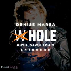 Hole (Until Dawn Remix Extended)
