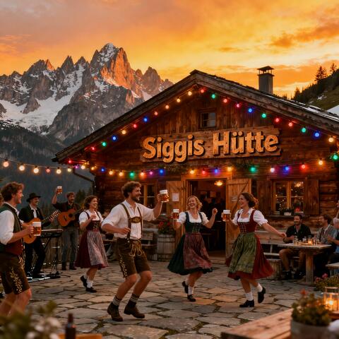 Hüttengaudi (Siggis Hütte)