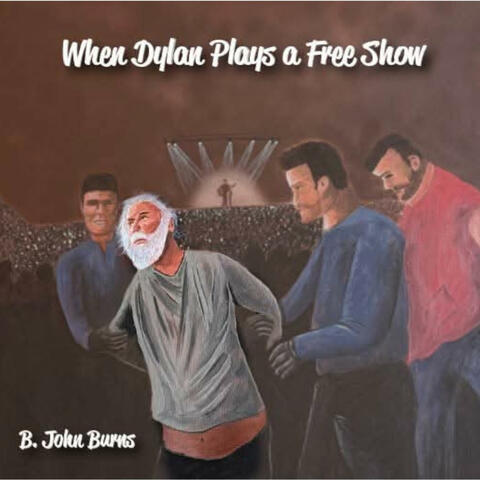 When Dylan Plays a Free Show
