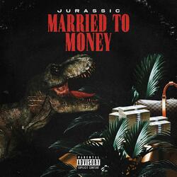 Married To Money