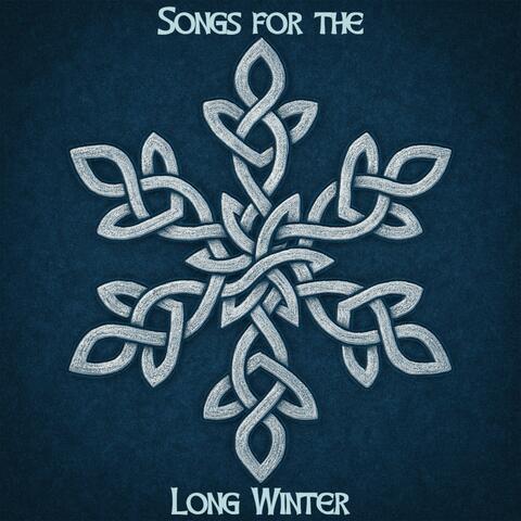 Songs for the Long Winter