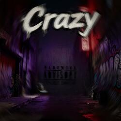 Crazy (feat. Willy2x)