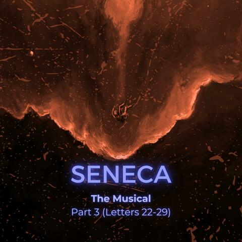 Seneca the Musical Part 3